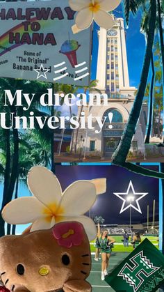 a collage of photos with the words, my dream university and an image of a hello kitty