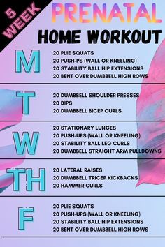 a poster with the words prenatl home workout written in pink and blue on it