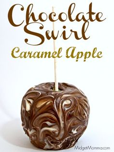 chocolate swirl caramel apple on a stick with text overlay that reads, chocolate swirl caramel apple