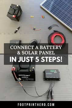 solar panel and batteries with text that reads connect a battery & solar panel in just 5 steps