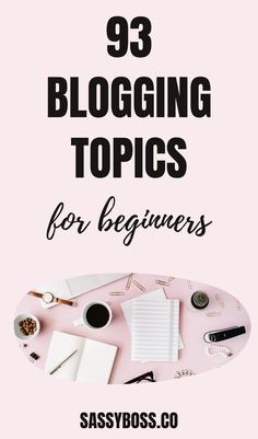 a pink desk with the title'39 blogging topics for beginners '