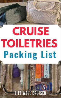 an open suitcase with the words cruise toiletries packing list