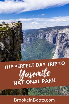 the perfect day trip to yosemite national park