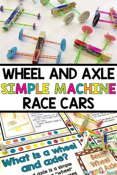 the wheel and axle simple machine race cars are great for kids to practice their motor skills