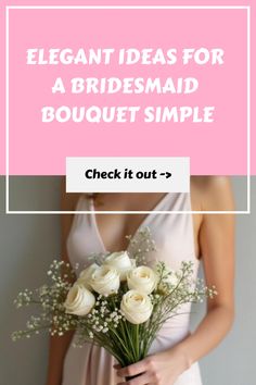 Elegant Ideas for a Bridesmaid Bouquet Simple