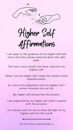 a poem written in black ink on a pink background with the words higher self affirmations