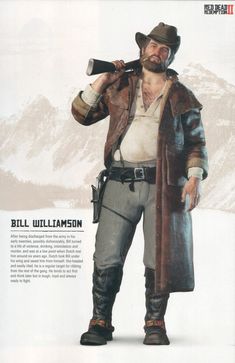 Bill Williamson is a recurring character in the Red Dead series, appearing as a central character and one of the primary antagonists in Red Dead Redemption, and as a major character in Red Dead Redemption 2. Bill Williamson