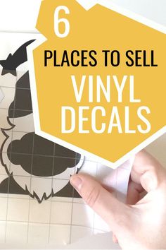 a person holding up a sticker with the words 6 places to sell vinyl decals