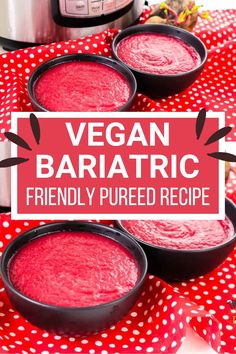 vegan barattric friendly pured recipe in front of an instant pressure cooker