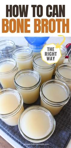 Jars of homemade bone broth going into a pressure canning with text that says Canning Bone Broth the right way Bone Broth Canning, Canning Bone Broth, Canning Beef, Bone Broth Chicken