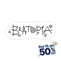 a white sticker with the word beattopia written in black ink on it