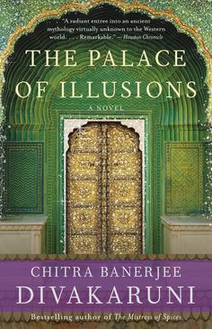 the palace of illusions by chitra banerre diyakarunii