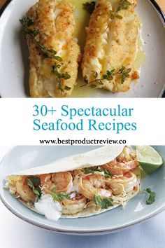 some food is on a white plate and the words 30 spectacular seafood recipes are above it