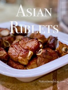 The Best, Finger Licking’ Good, Asian Style Pork Riblets - Nature Way Asian Riblets Recipe, Asian Pork Riblets Recipe, Pork Riblets Recipe Air Fryer, Pork Riblets Recipe Oven, Pork Riblets Crockpot, Rib Appetizers, Riblets Recipe Oven, Lamb Riblets Recipe, Rib Tips Recipe