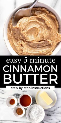 cinnamon butter in a bowl with ingredients to make it and the title overlay reads easy 5 minute cinnamon butter step - by - step instructions