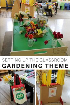 a classroom with tables and chairs that have flower arrangements on them, and the words setting up the classroom gardening theme