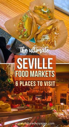 the ultimate sevillee food markets 6 places to visit