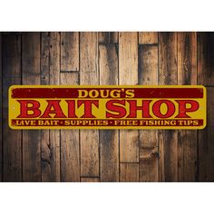 a sign that says doug's batshop live bat supplies and fishing tips