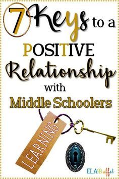 the book cover for 7 keys to a positive relationship with middle schoolers, featuring key