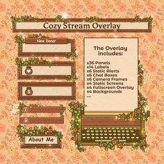 an old - fashioned computer screen with the words cozy stream overlay and flowers on it