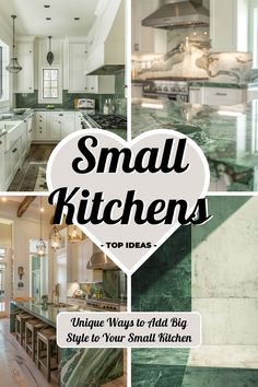 small kitchens with the words, unique ways to add big style to your small kitchen