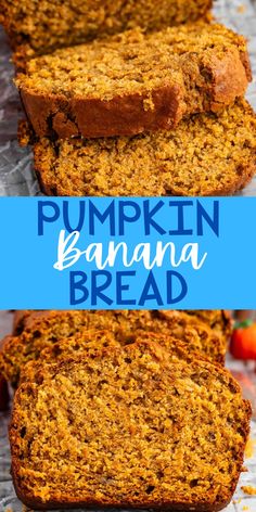 pumpkin banana bread is cut into slices and placed on top of each other