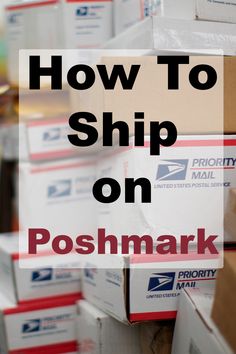 boxes stacked on top of each other with the words how to ship on postmark