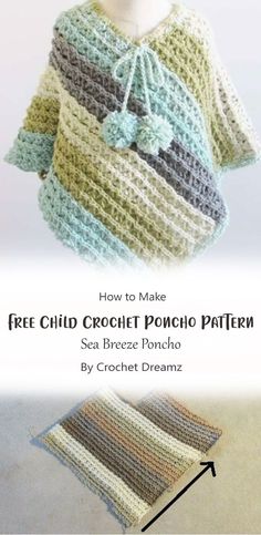 a crocheted baby sweater with the text how to make free child crochet poncho pattern