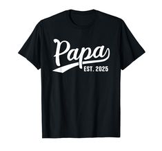 PRICES MAY VARY. Cute papa outfit and papa gift or papa to be gift. It's also a nice parents matching outfit. It's a cool soon to be papa gift. He is a great father and best papa. It's a cool first time papa gift. The papa Est. outfit a great father's day gift for a papa established recently. He is a proud papa. This cute mama and papa matching outfit is a great gift for parents to be. Lightweight, Classic fit, Double-needle sleeve and bottom hem Tshirts Ideas, Outfits For Mexico, Parents To Be, Papa Gifts, Gift For Parents, Great Father, Father's Day T Shirts, Matching Outfit, Concert Shirts