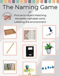 the naming game or picture to object matching moveable alphabet cards labeling the environment