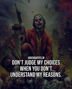 Joker Funny Quotes, Good Evil Quotes, Quotes By Joker, Joker Sayings Quotes, Deep Joker Quotes, Best Villian Quotes, Hero Villain Quotes, Joker Tattoo Quote, Joker Once Said Quotes