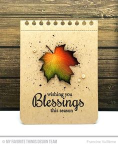 a notepad with an autumn leaf on it and the words, wishing you blessing this season