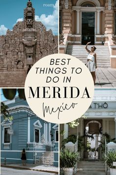 the best things to do in merida, mexico