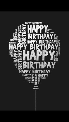 a black and white birthday card with the words happy