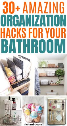 bathroom organization tips that are great for organizing