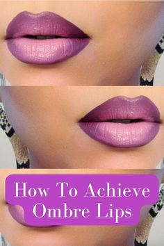 How To Do Ombre Lips, Ombré Lipstick, Quick Eye Makeup Tutorial, Ombre Lips Tutorial, Ombré Lips, Quick Eye Makeup, Lipstick Guide, Ombre Lipstick, Ombre Lip