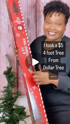 a woman holding up a pair of skis with the words, i took a $ 5 foot tree from dollar tree