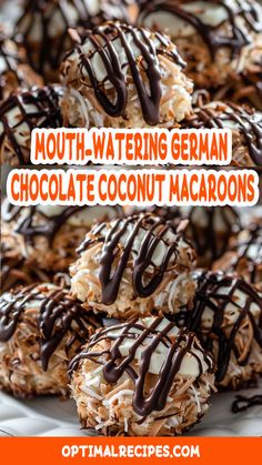 chocolate covered coconut macaroons are stacked on top of each other with the words, mouth watering german chocolate coconut macaroons