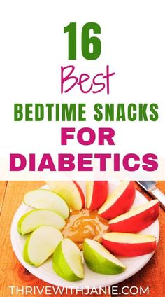 the best bedtime snacks for diabetics with text overlay that reads, 16 best bedtime snacks for diabetics