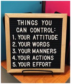 a sign that says things you can control your attitude