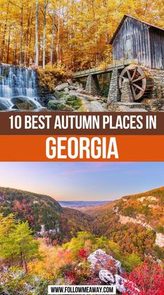 10 Best Autumn Places in Georgia Georgia Fall, Things To Do In Fall, Fall Foliage Trips, Fall Destinations, Helen Georgia, Blue Ridge Georgia, Fall Blue