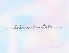 the word hakena matta written in cursive writing on a pastel background