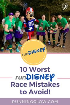 runners in costumes posing for a photo with the words 10 worst disney race mists to avoid