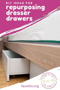 an image of a bed with drawers underneath it and the words diy ideas for repurposing dressers