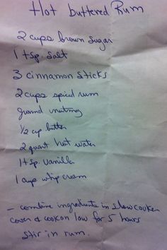 a piece of paper with writing on it that says hot buttered rum and 3 cups of brown sugar