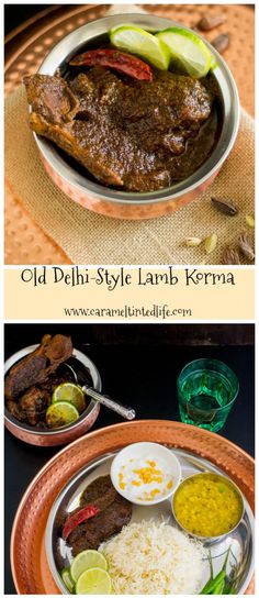 two plates with different types of food on them and the words old delhi style lamb kerma