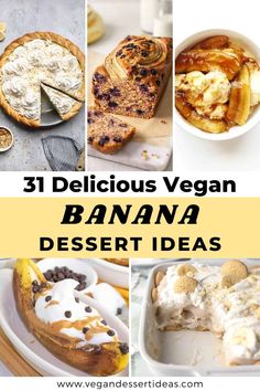 banana desserts with text overlay that reads 31 delicious vegan banana dessert ideas