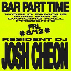 an advertisement for the bar part time show in new york city, ny on friday, feb 8, 2012