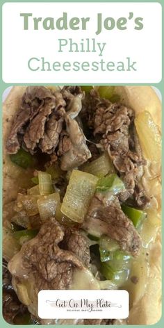 the cover of trader joe's phily cheesesteak with beef and peppers