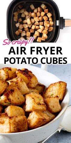 air fryer potato cubes in a white bowl with text overlay that reads so crispy air fryer potato cubes